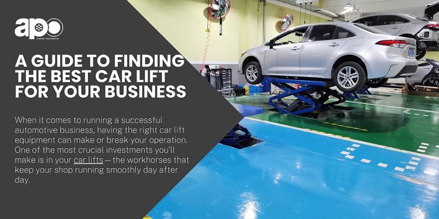 A Guide to Finding the Best Car Lift for Your Business